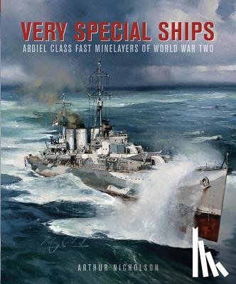III, Arthur C. Nicholson - Very Special Ships