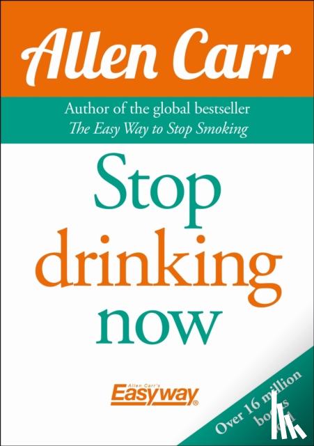 Carr, Allen - Stop Drinking Now