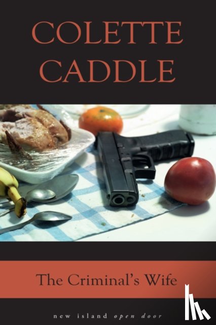 Caddle, Colette - The Criminal's Wife