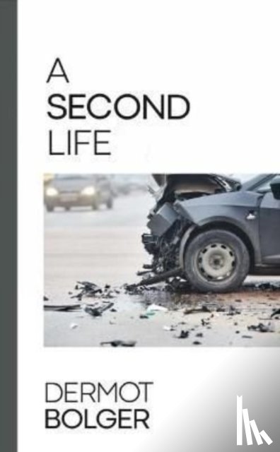 Bolger, Dermot - A Second Life