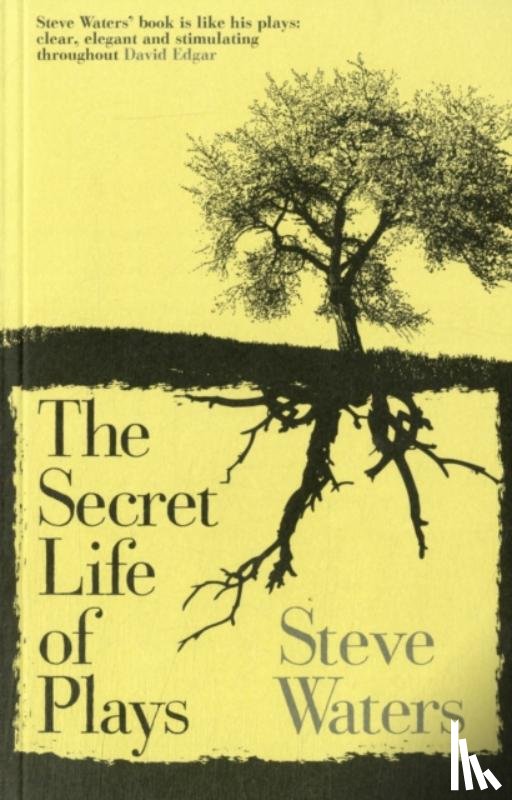 Waters, Steve - The Secret Life of Plays