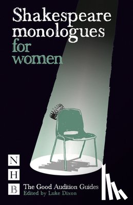 Dixon, Luke - Shakespeare Monologues for Women