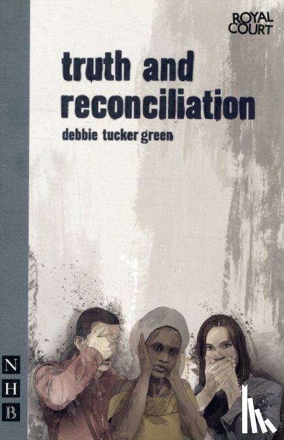 green, debbie tucker - truth and reconciliation