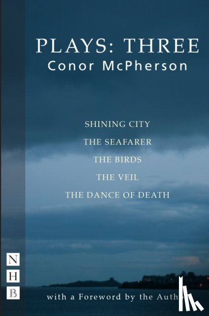 McPherson, Conor - Conor McPherson Plays: Three