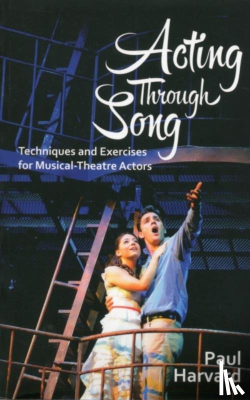 Harvard, Paul - Acting Through Song