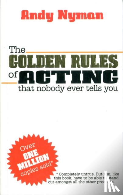 Nyman, Andy - The Golden Rules of Acting