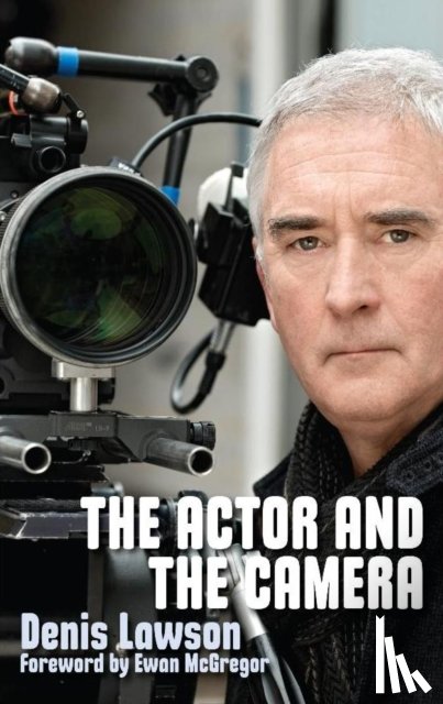 Lawson, Denis - The Actor and the Camera