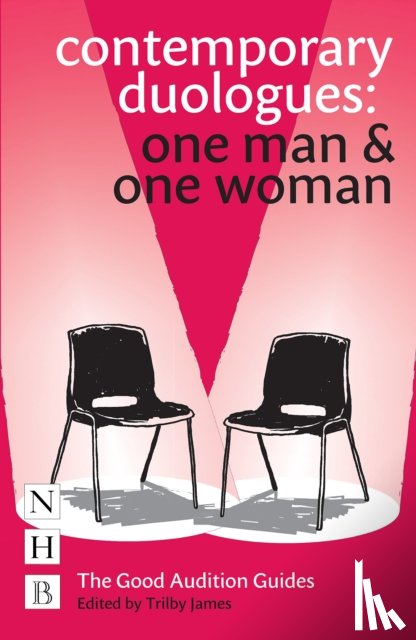  - Contemporary Duologues: One Man & One Woman
