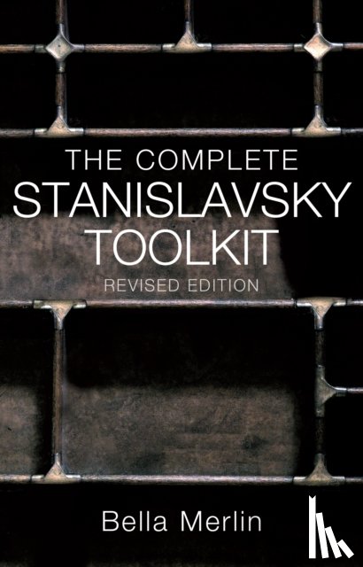 Merlin, Bella - The Complete Stanislavsky Toolkit
