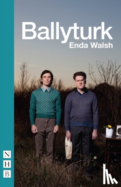 Walsh, Enda - Ballyturk