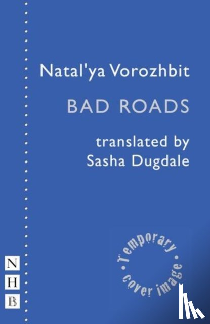 Vorozhbit, Natal'ya - Bad Roads