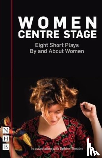 Various, Lewenstein, Rose, Christou, Georgia, Pinnock, Winsome - Women Centre Stage: Eight Short Plays By and About Women