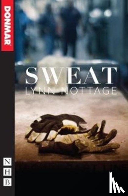 Nottage, Lynn - Sweat