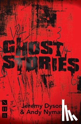 Dyson, Jeremy, Nyman, Andy - Ghost Stories