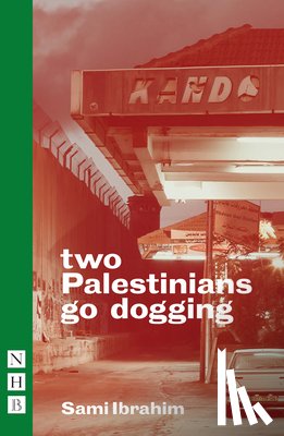 Ibrahim, Sami - two Palestinians go dogging