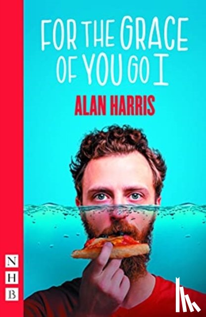 Harris, Alan - For The Grace Of You Go I