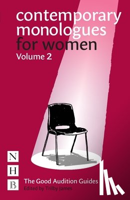  - Contemporary Monologues for Women: Volume 2