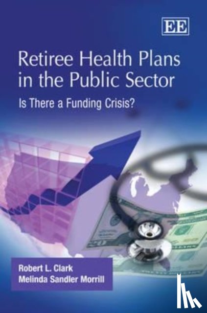 Clark, Robert L., Morrill, Melinda Sandler - Retiree Health Plans in the Public Sector