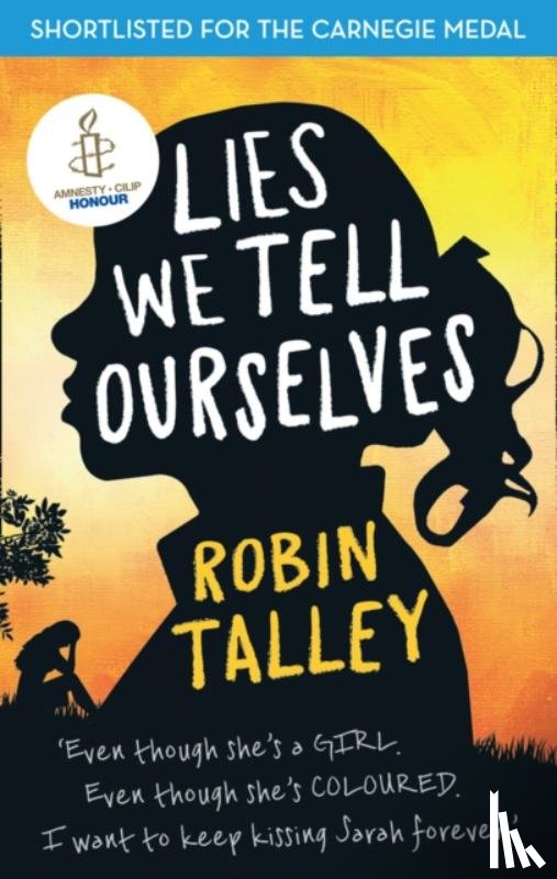 Talley, Robin - Lies We Tell Ourselves