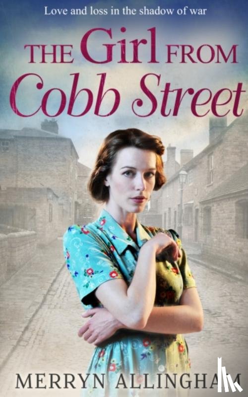 Allingham, Merryn - The Girl From Cobb Street
