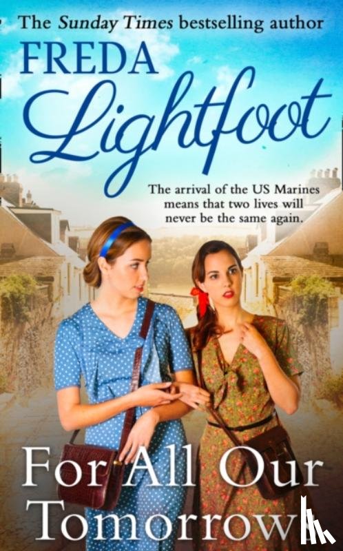 Lightfoot, Freda - For All Our Tomorrows