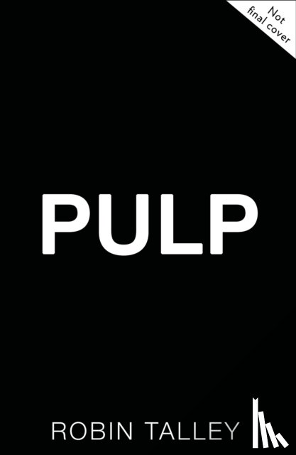 Talley, Robin - Pulp