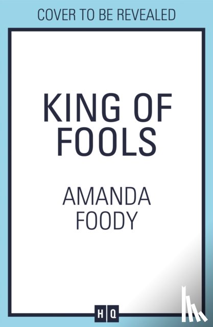 Foody, Amanda - King Of Fools