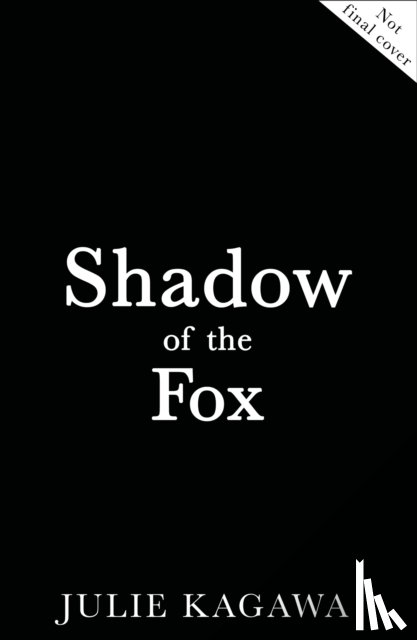 Kagawa, Julie - Shadow Of The Fox