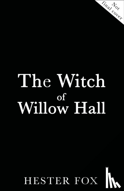 Fox, Hester - The Witch Of Willow Hall