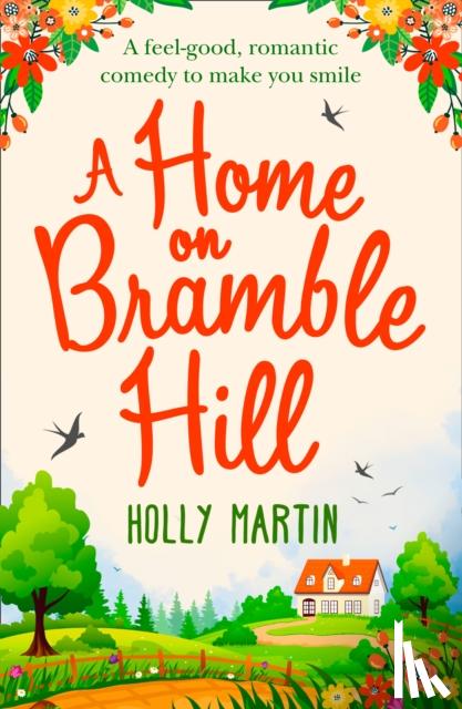 Martin, Holly - A Home On Bramble Hill