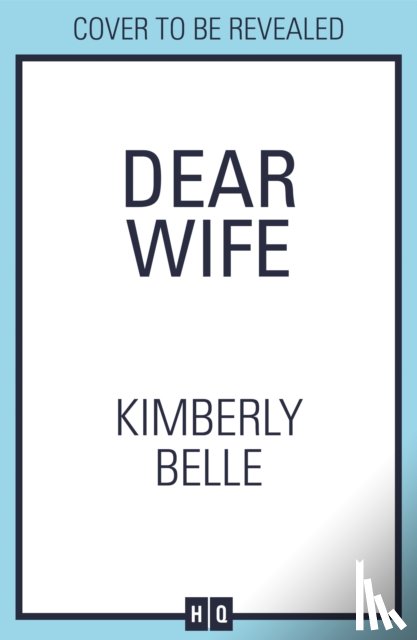 Belle, Kimberly - Dear Wife