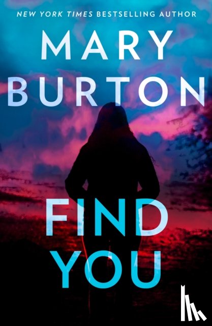 Burton, Mary - Find You
