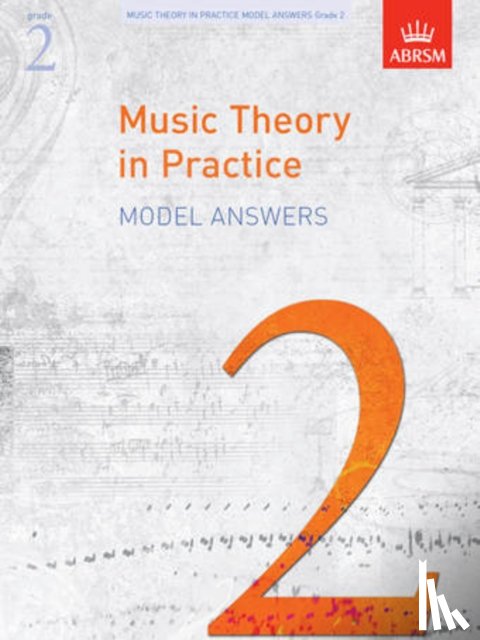 ABRSM - Music Theory in Practice Model Answers, Grade 2