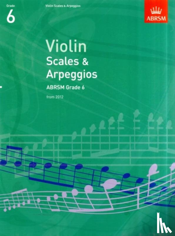 ABRSM - Violin Scales & Arpeggios, Abrsm Grade 6