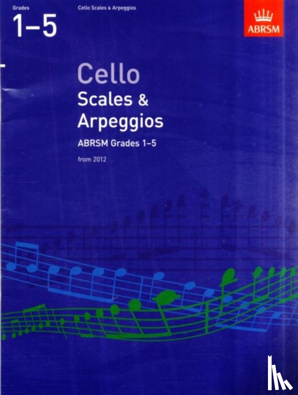  - Cello Scales & Arpeggios Grades 1-5