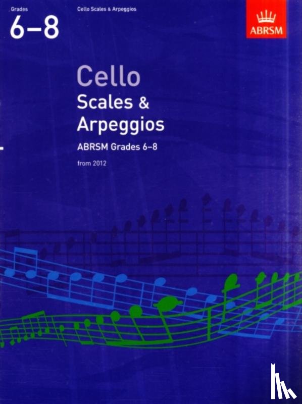 ABRSM - Cello Scales & Arpeggios Grade 6-8
