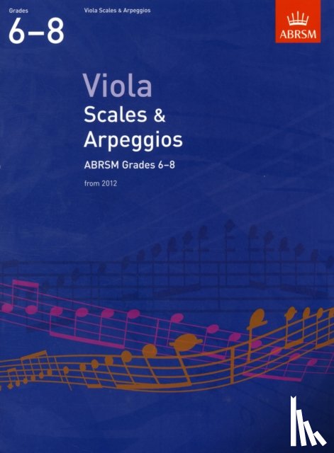 - Viola Scales & Arpeggios Grades 6-8