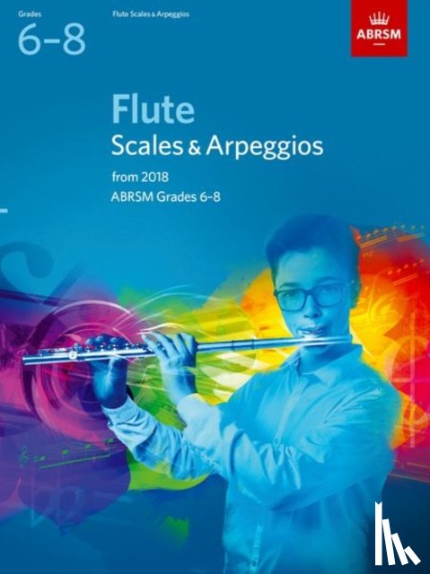 ABRSM - Flute Scales & Arpeggios Grades 6-8
