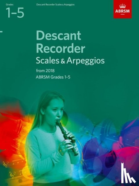  - Descant Recorder Scales and Arpeggios