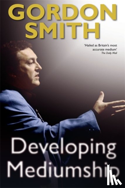 Smith, Gordon - Developing Mediumship