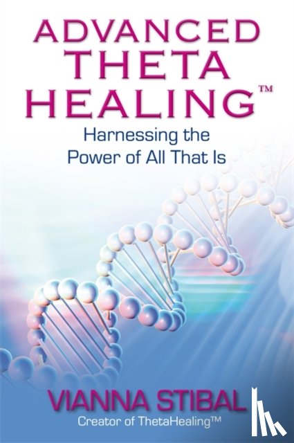 Stibal, Vianna - Advanced ThetaHealing®