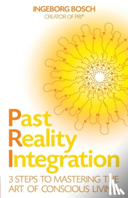 Bosch, Ingeborg - Past Reality Integration