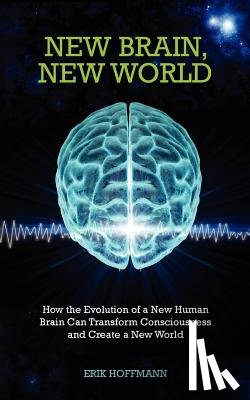 Hoffmann, Erik - New Brain, New World
