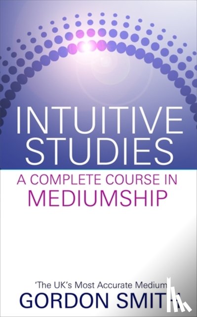 Smith, Gordon - Intuitive Studies
