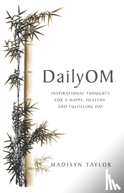 Taylor, Madisyn - DailyOm