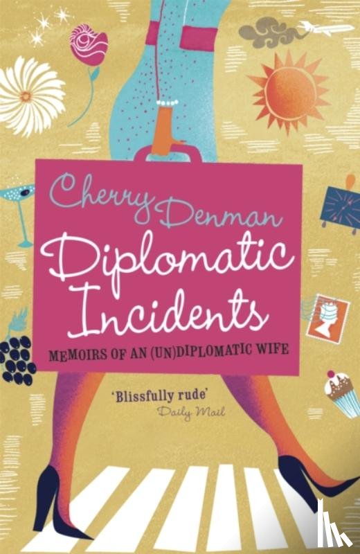 Denman, Cherry - Diplomatic Incidents