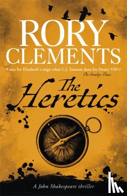 Clements, Rory - Clements, R: Heretics