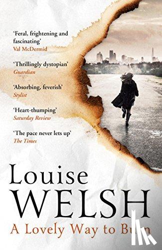Welsh, Louise - A Lovely Way to Burn