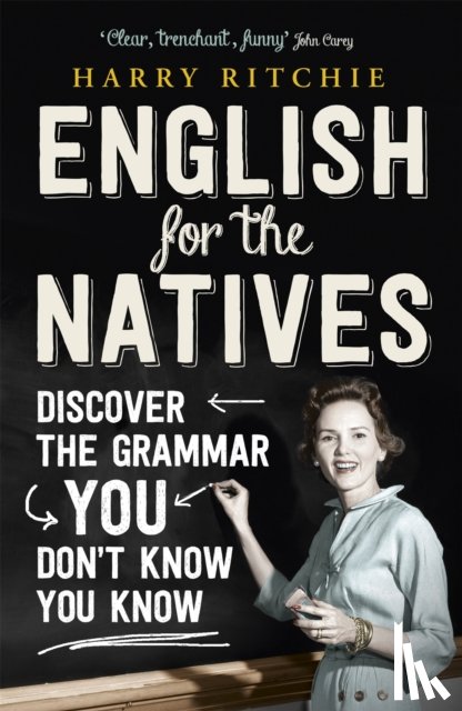 Ritchie, Harry - English for the Natives