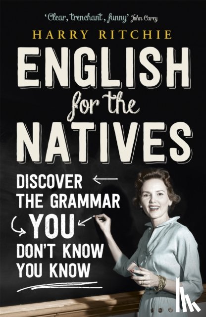 Harry Ritchie - English for the Natives